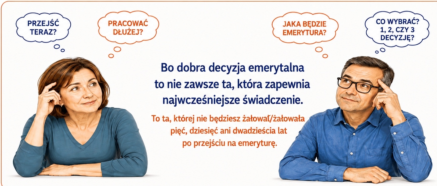 Dobra decyzja emerytalna